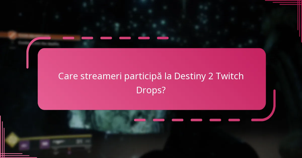 Când sunt programate evenimentele Destiny 2 Twitch Drops?