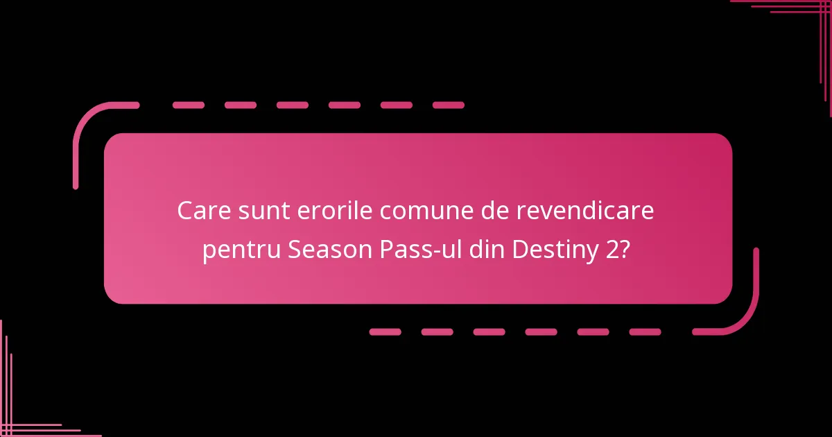 Cum să depanați erorile de revendicare în Destiny 2?