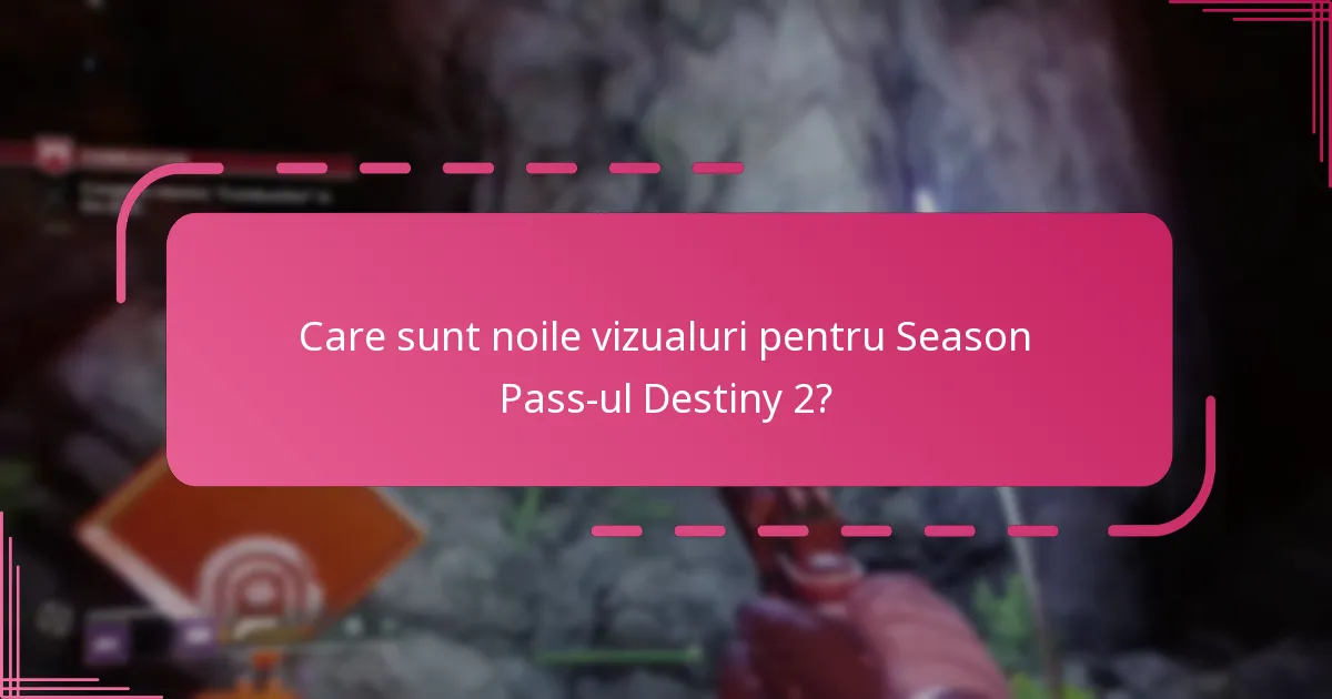 Care sunt reacțiile comunității la noile vizualuri ale Season Pass-ului?