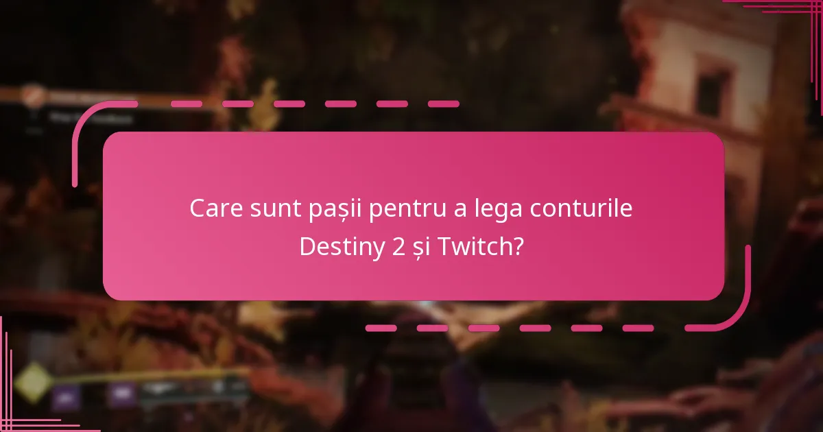 Care sunt capcanele comune în revendicarea Twitch Drops?