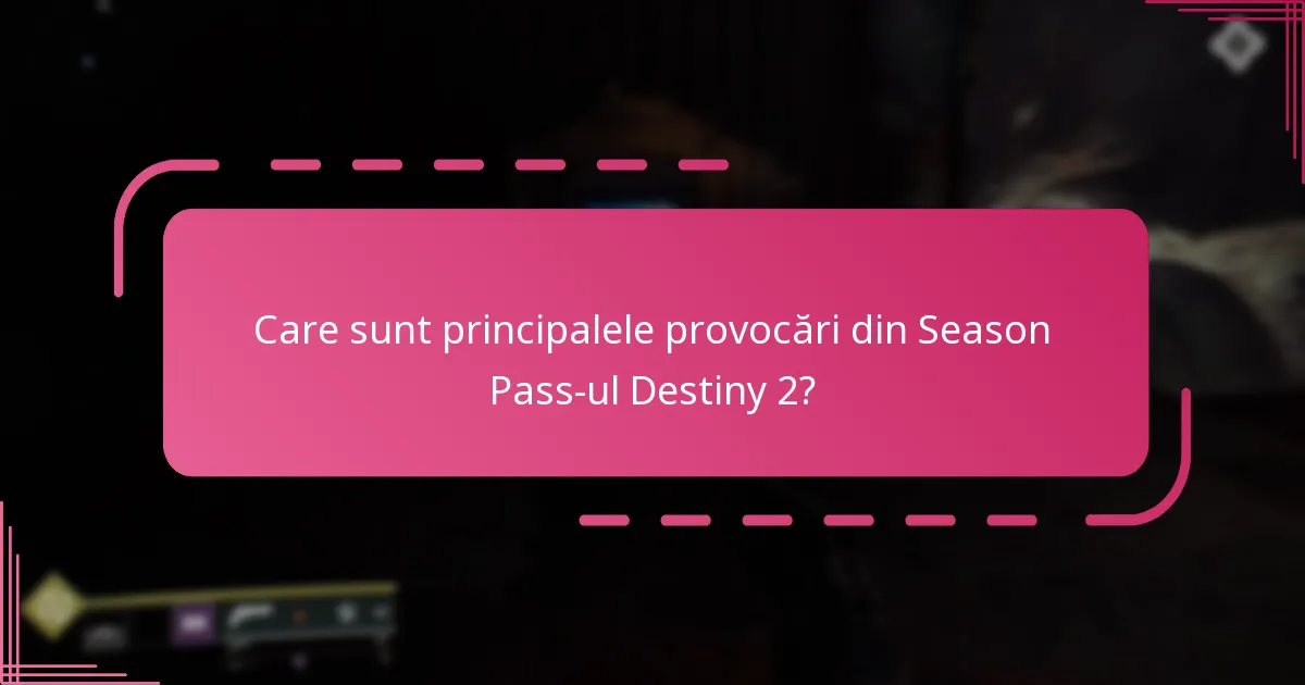 Ce recompense pot debloca jucătorii prin provocările din Season Pass?