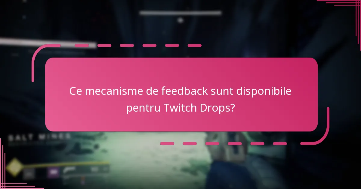 Care sunt discuțiile comunității în jurul Twitch Drops?