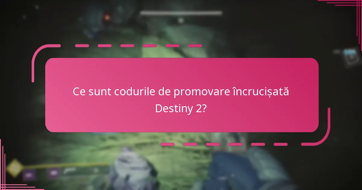 Cum se compară codurile de promovare încrucișată Destiny 2 cu alte promoții de jocuri?