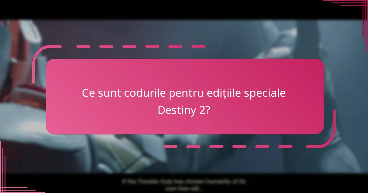 Unde pot jucătorii să cumpere edițiile speciale Destiny 2?