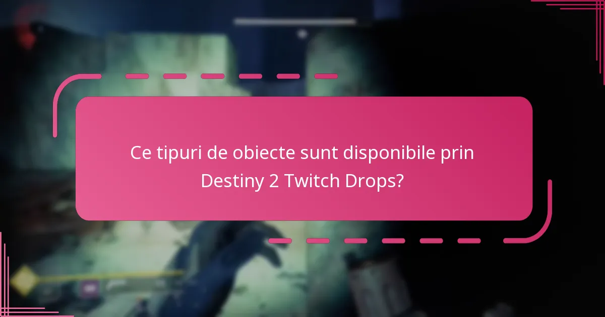 Care sunt problemele comune la revendicarea Twitch Drops?